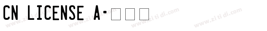 CN License A字体转换